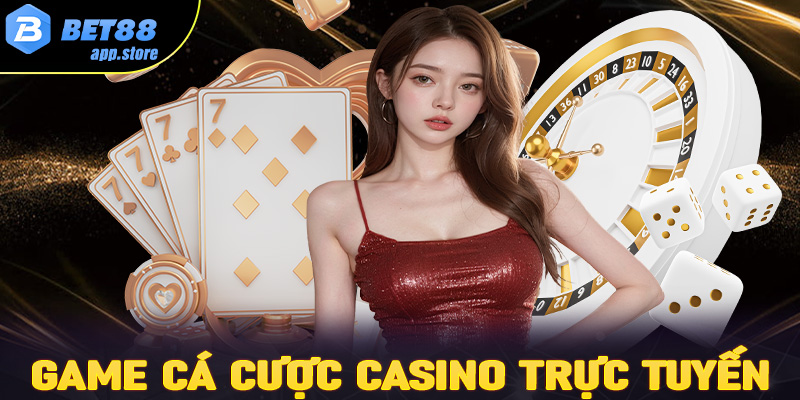 Game cá cược trực tuyến